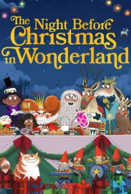 Канун Рождества в Стране чудес (2024)
