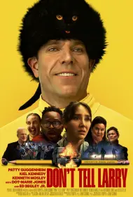 Не говорите Ларри (2025)