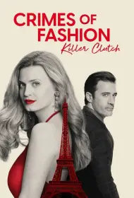 Преступления моды: Убийственный клатч (2024)