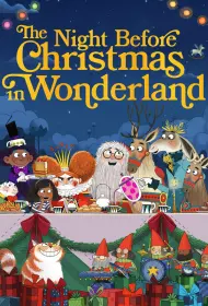 Канун Рождества в Стране чудес (2024)